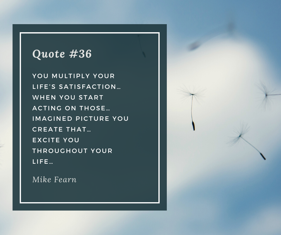 Mike Fearn Quote 36